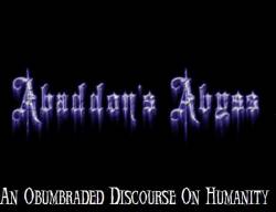 Abaddon's Abyss : An Obumbraded Discourse On Humanity
